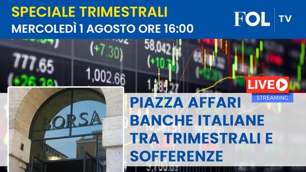 Live Streaming – Piazza Affari, banche italiane alla prova dei conti tra speranze e sofferenze