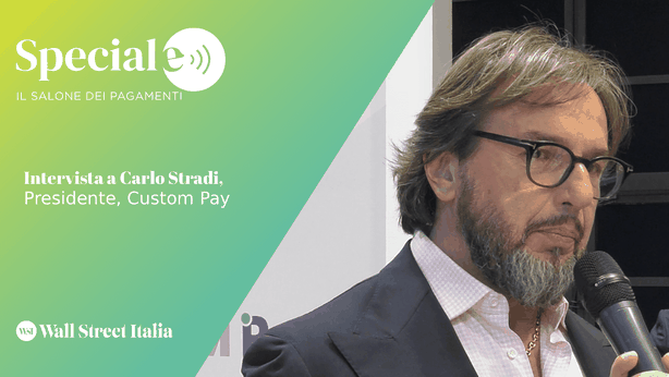 Salone dei Pagamenti, Stradi (Custom Pay) e l’innovazione che batte il sommerso