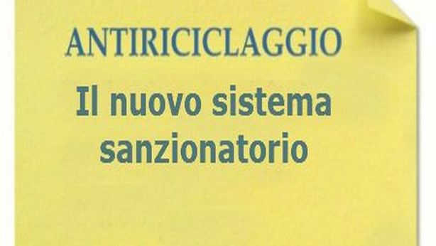 Antiriciclaggio e Favor rei: rilievi della Finanza sanzionati dal Mef