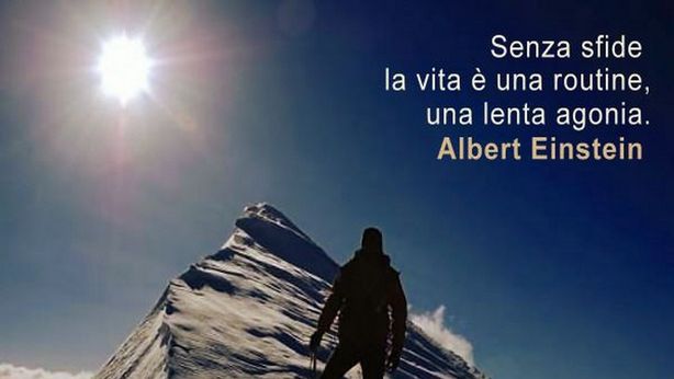 La vita: ogni giorno è una sfida