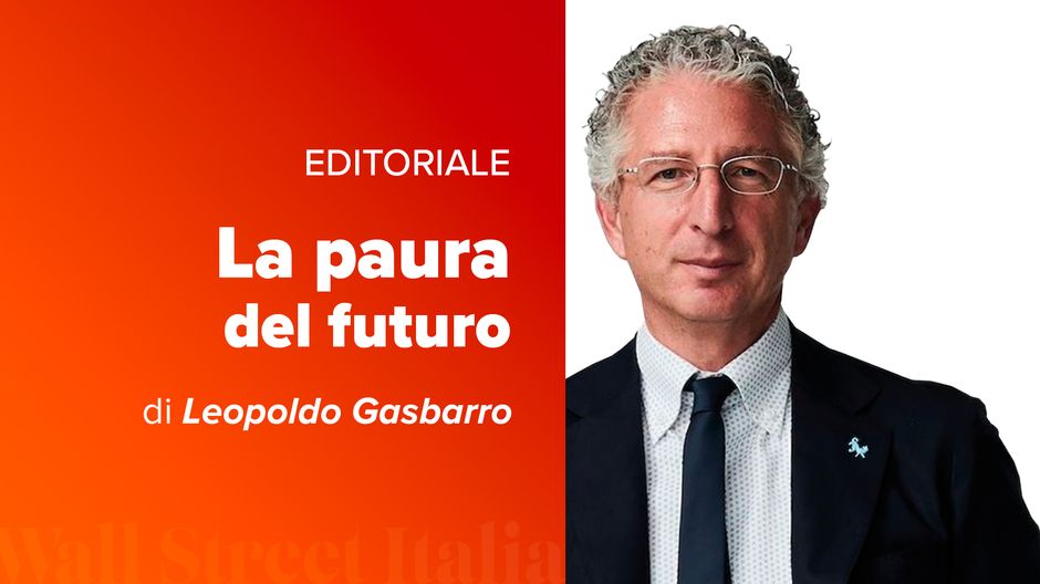 La paura del futuro, l’editoriale di aprile 2026 di Wall Street Italia