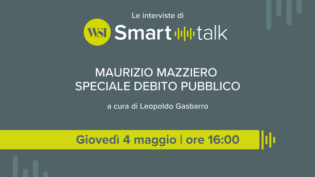 Le interviste di WSI Smart Talk – Maurizio Mazziero: speciale debito pubblico