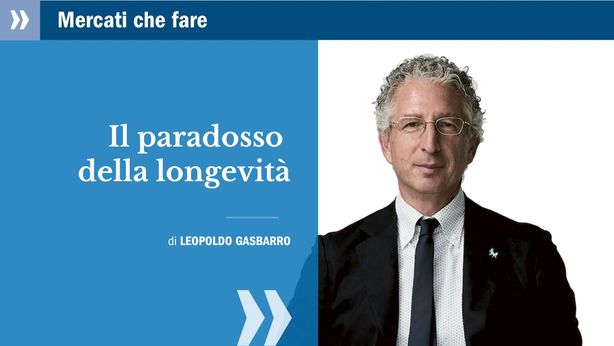“Il paradosso della longevità”, da Mercati che fare