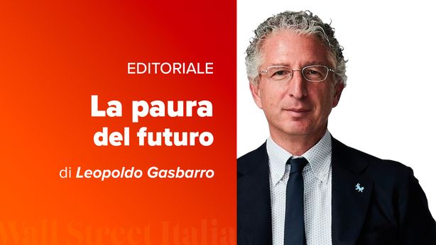 La paura del futuro, l’editoriale di aprile 2026 di Wall Street Italia