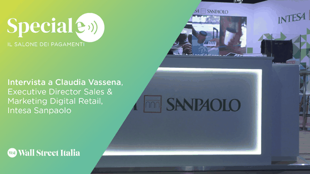 Salone dei Pagamenti, Vassena (Intesa) e l’importanza dell’omnicanalità