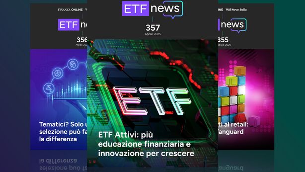 Online il numero di aprile di “ETF News”: ETF Attivi, più educazione finanziaria e innovazione per crescere
