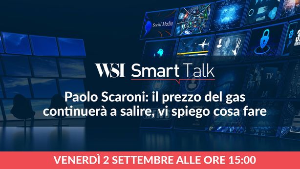WSI Smart Talk, Paolo Scaroni: il prezzo del gas continuerà a salire, vi spiego cosa fare