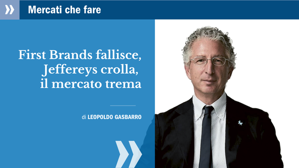 First Brands fallisce, Jefferies crolla, il mercato trema