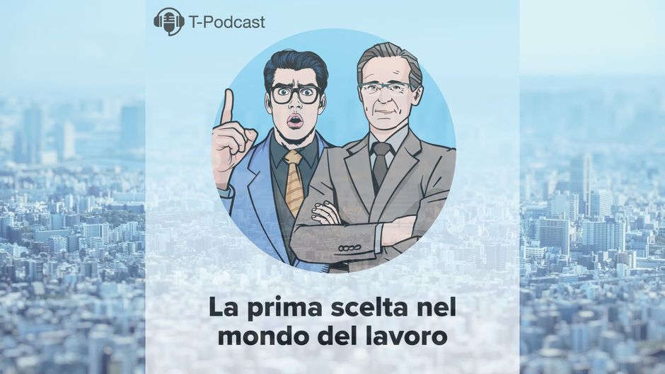 La prima scelta nel mondo del lavoro