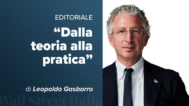 Dalla teoria alla pratica, l’editoriale di novembre di Wall Street Italia