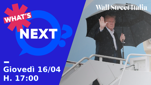 “What’s Next?”, giovedì alle 17 il focus sul dialogo Usa-Iran con le borse in rimbalzo