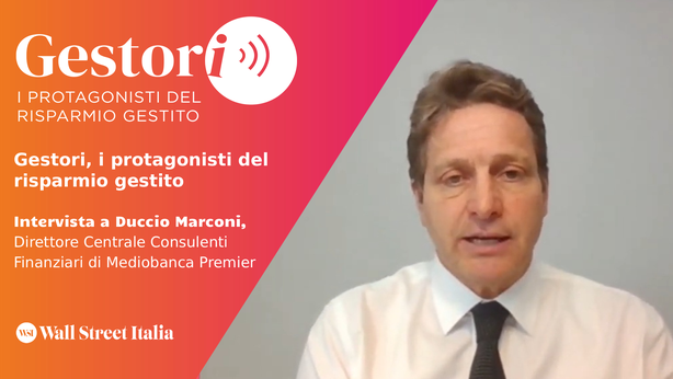 Gestori, Marconi (Mediobanca Premier) e il sostegno all’economia reale valorizzando la liquidità