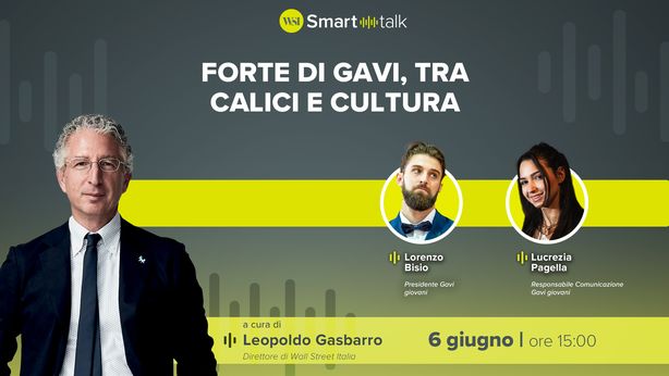 “Forte di Gavi, tra calici e cultura”: l’anima giovane del Gavi Docg a Smart Talk