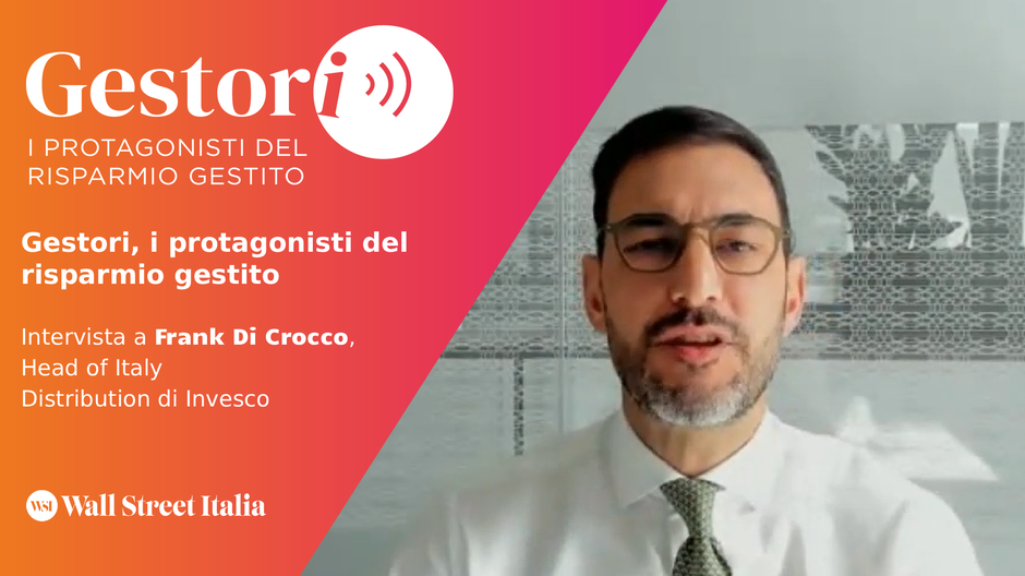 Gestori, Di Crocco (Invesco) e l’importanza di pianificare oltre il rumore di breve