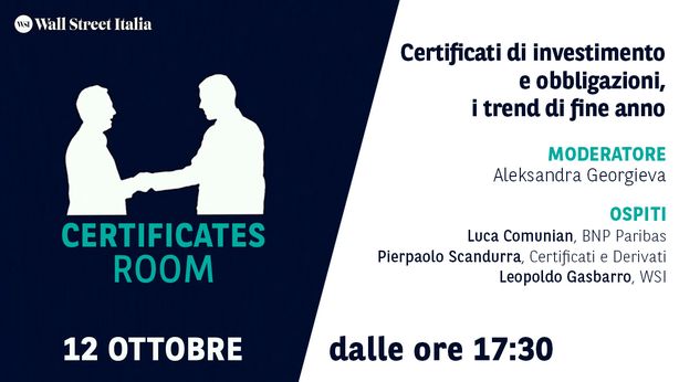 Certificates Room: certificati di investimento e obbligazioni, i trend di fine anno