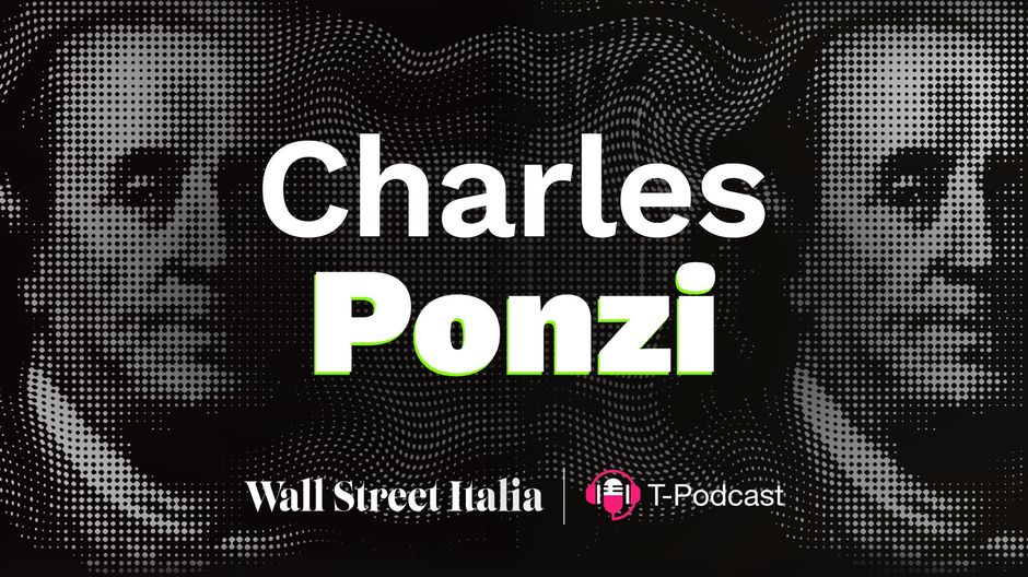 “Storie Vere, Soldi Falsi”: chi è Charles Ponzi, il genio delle truffe