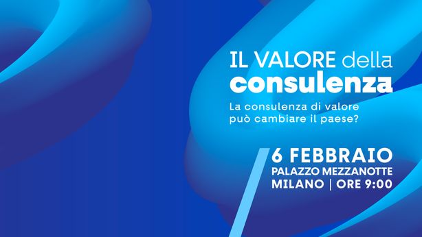 Il Valore della Consulenza 2025, iscriviti subito per partecipare