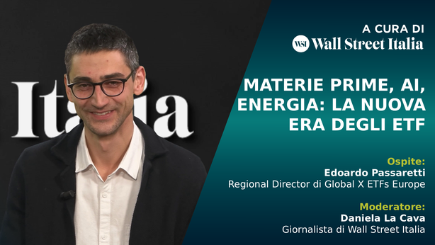 Materie prime, AI, energia: la nuova era degli ETF, secondo Edoardo Passaretti (Global X)