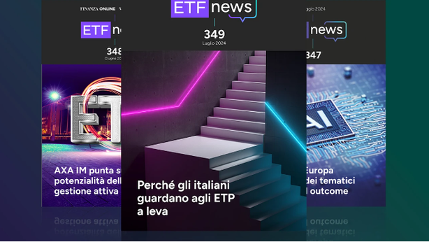 Online il numero di luglio di “ETF News”: Perché gli italiani guardano agli ETP a leva