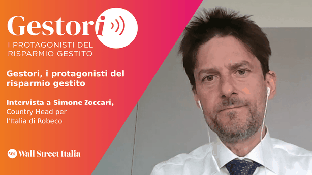 Gestori, Zoccari (Robeco) e le opportunità dei mercati emergenti