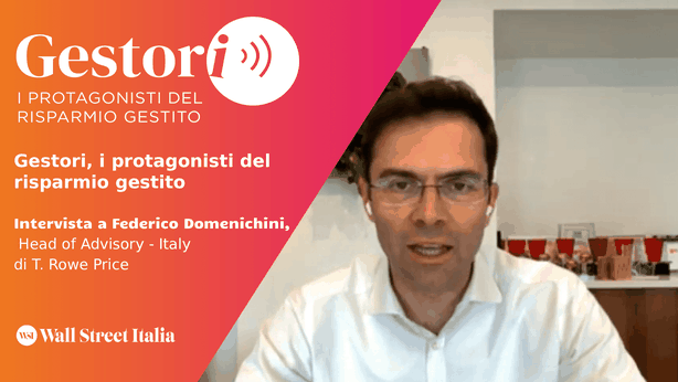 Gestori, Domenichini (T. Rowe Price) e le scelte d’investimento tra inflazione e geopolitica