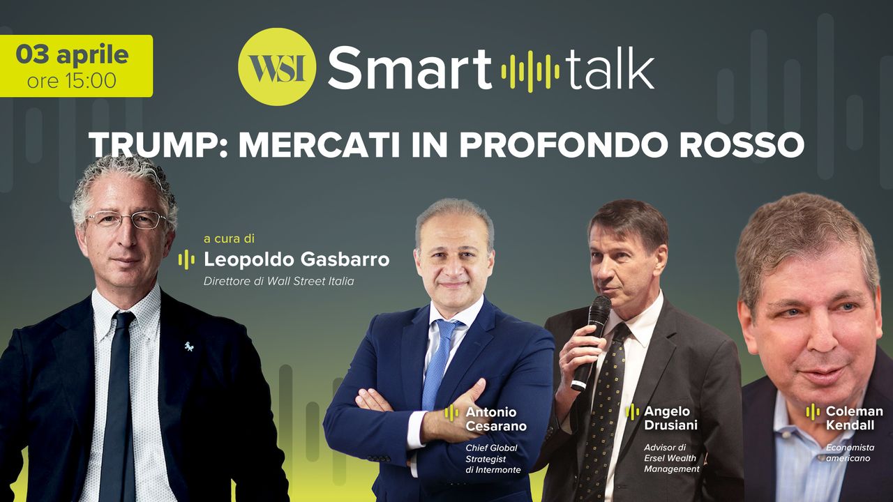 WSI Smart Talk oggi alle 15, Trump manda i mercati in profondo rosso