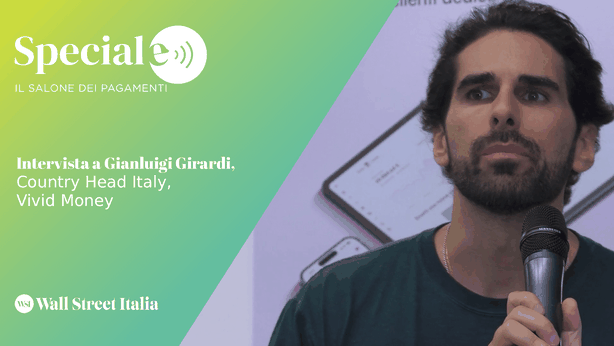 Salone dei Pagamenti, Girardi (Vivid Money) e la view sul futuro del fintech