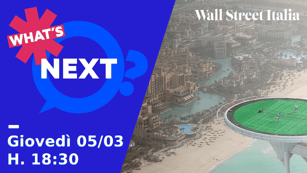 “What’s Next?”, guerra Usa-Iran: speciale Dubai