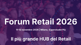 Forum Retail 2026: a Milano la tecnologia applicata si misura sul ROI
