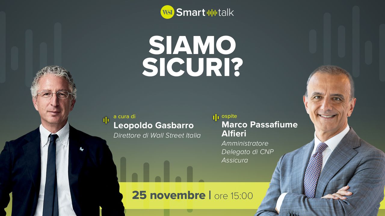 Siamo sicuri? Marco Passafiume Alfieri di CNP Assicura oggi a Smart Talk
