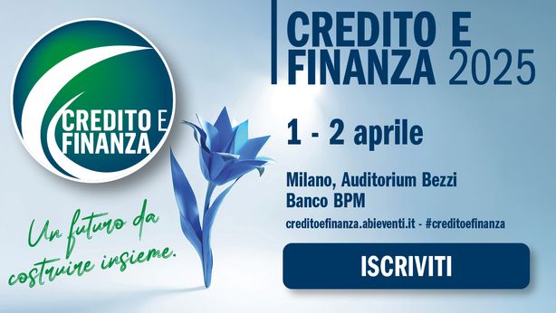 Credito e Finanza 2025: un futuro da costruire insieme