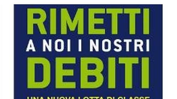 “Giubileo del debito e QE per la gente” uniche vie d’uscita