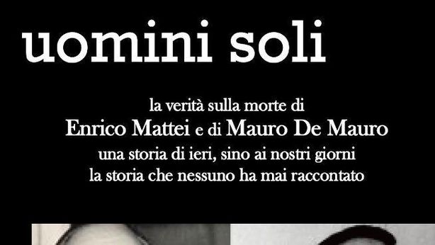 Eni, Morte Mattei: furono agenti segreti francesi con placet CIA?