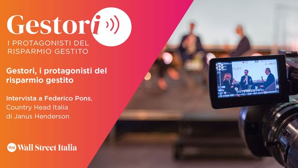 Gestori, i protagonisti del risparmio gestito: intervista a Federico Pons (Janus Henderson)