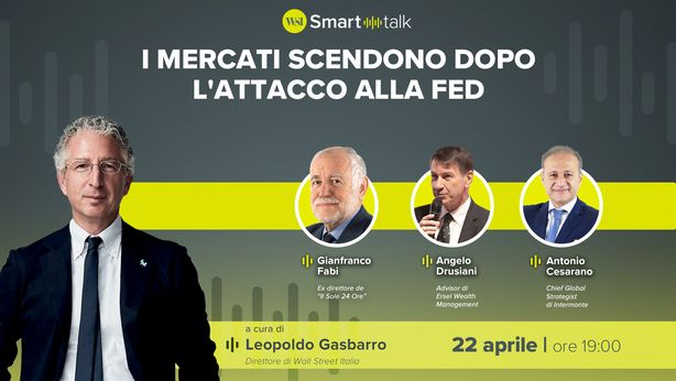 WSI Smart Talk alle 19: i mercati scendono dopo l’attacco alla Fed