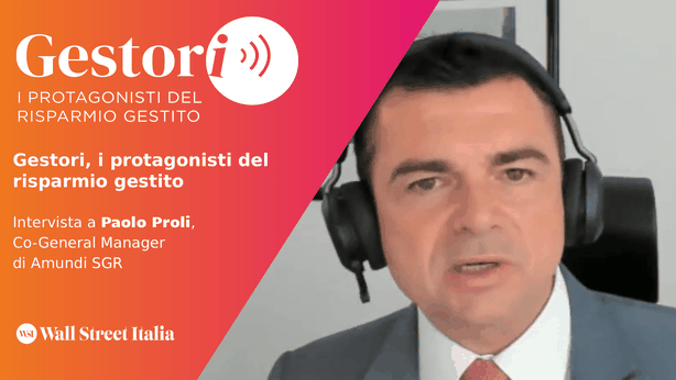 Gestori, Proli (Amundi) tra resilienza europea e ruolo della previdenza