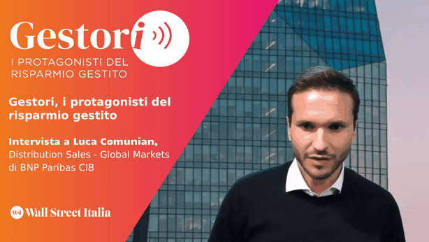 Gestori, Comunian (BNP Paribas) e il ruolo dei certificati nell’era attuale