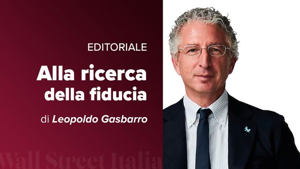 Alla ricerca della fiducia, l’editoriale di marzo 2026 di Wall Street Italia