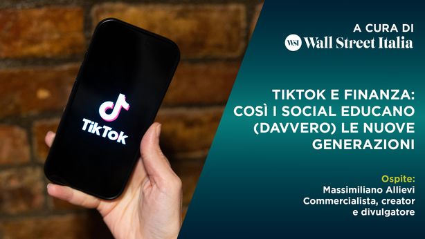 TikTok e finanza: così i social educano (davvero) le nuove generazioni